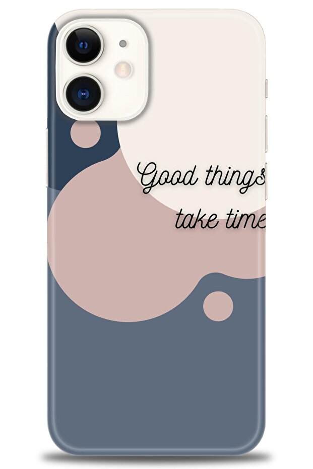 Case for iPhone 12 Mini Case Hd Printed - Good Things Take Time - Mrc - 1