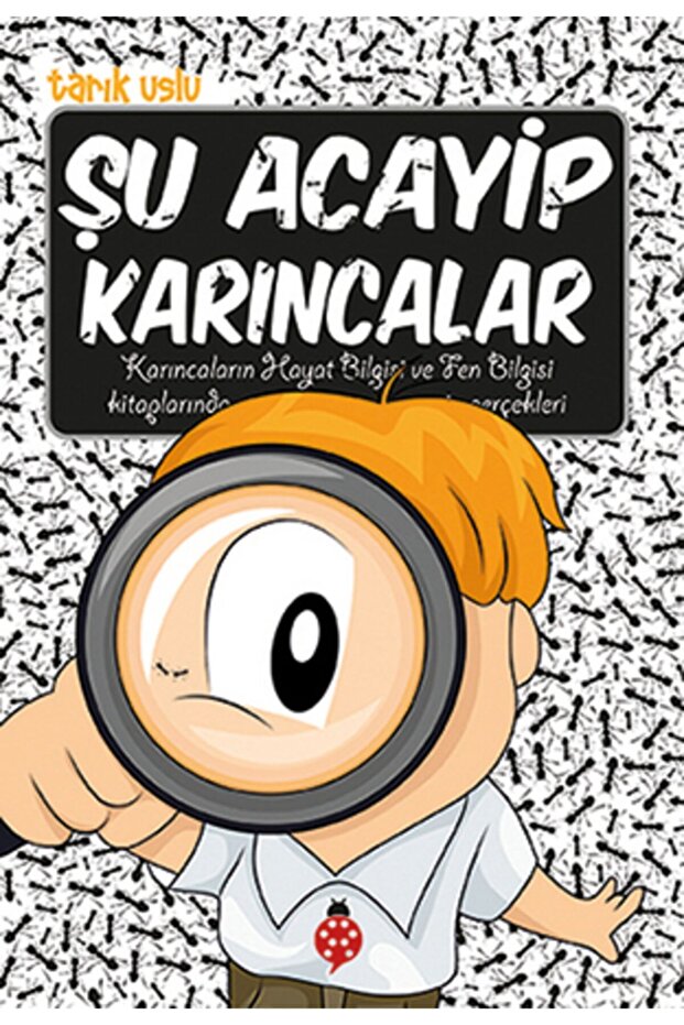 Şu Acayip Karıncalar Tarık Uslu - 1