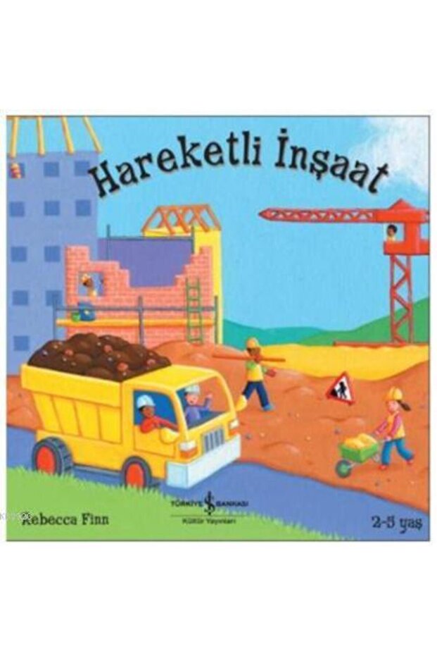 Movable Construction (2-5 Years)