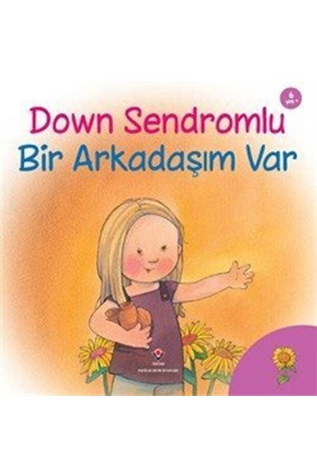 Down Sendromlu Bir Arkadaşım Var Jennifer Moore Mallinos - Jennifer Moore-mallinos