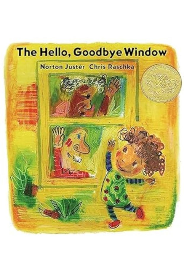 The Hello Goodbye Window Caldecott Medal Winner