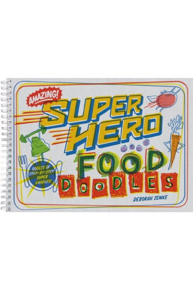 Super Hero Food Doodles Oodles Of Stepbystep Super Doodles
