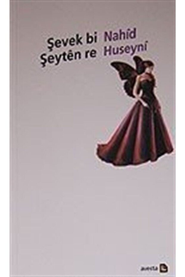 Şevek Bi Şeyten Re - Nahid Huseyni
