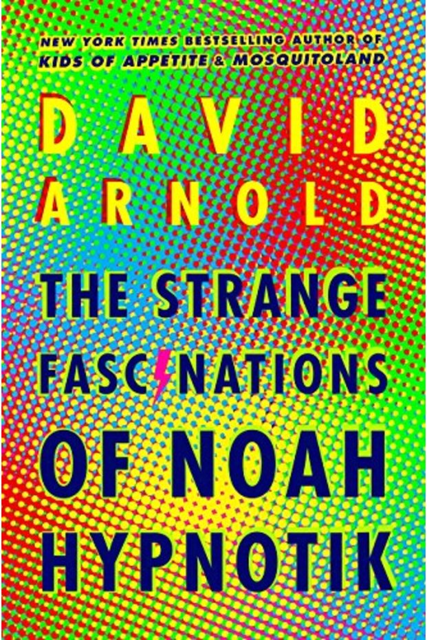 The Strange Fascinations Of Noah Hypmnotik