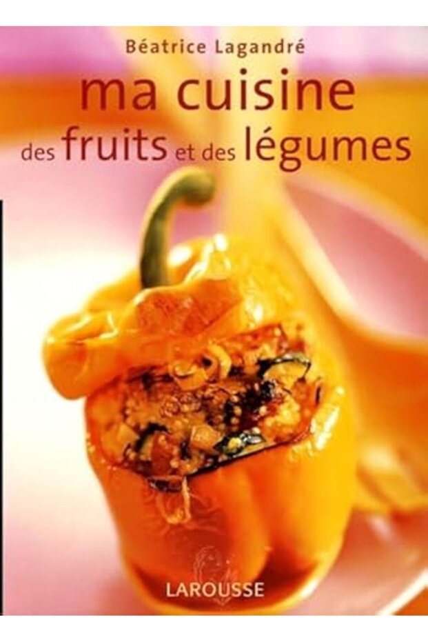 Ma Cuisine Aux Fruits Et Legumes