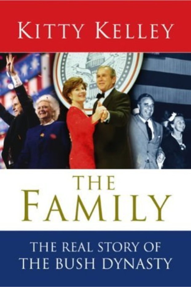 The Family The Real Story Of The Bush Dynasty