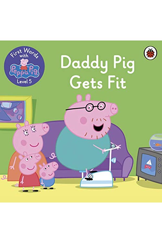 First Words With Peppa Level 5 Daddy Pig Gets Fit