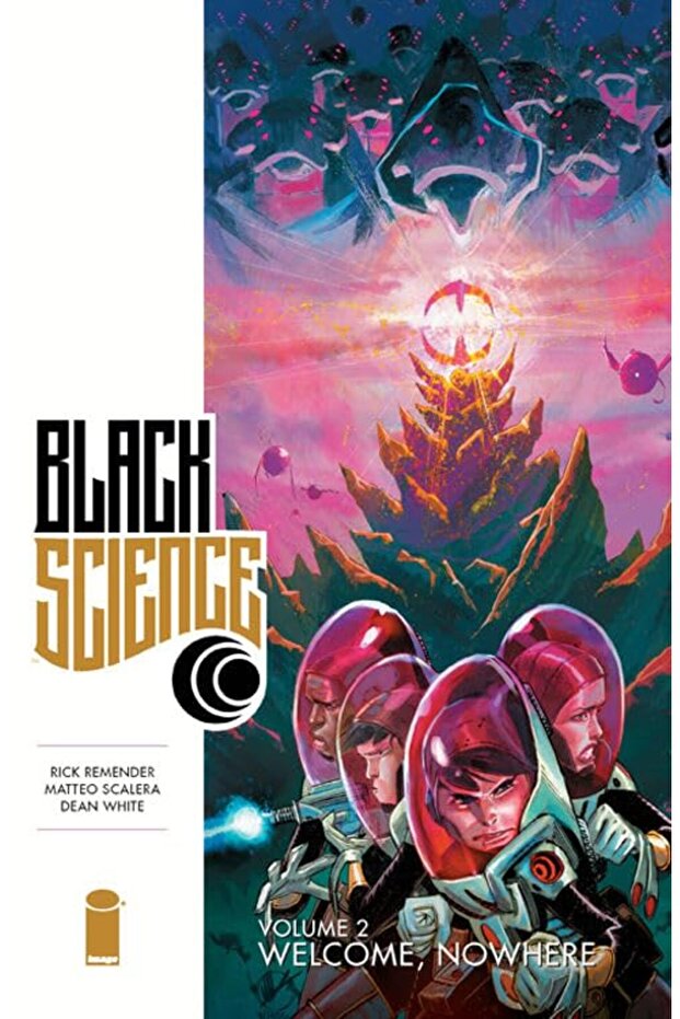 Black Science Volume 2 Welcome Nowhere