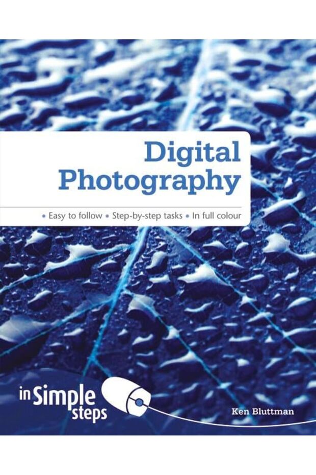 Digital Photography In Simple Steps