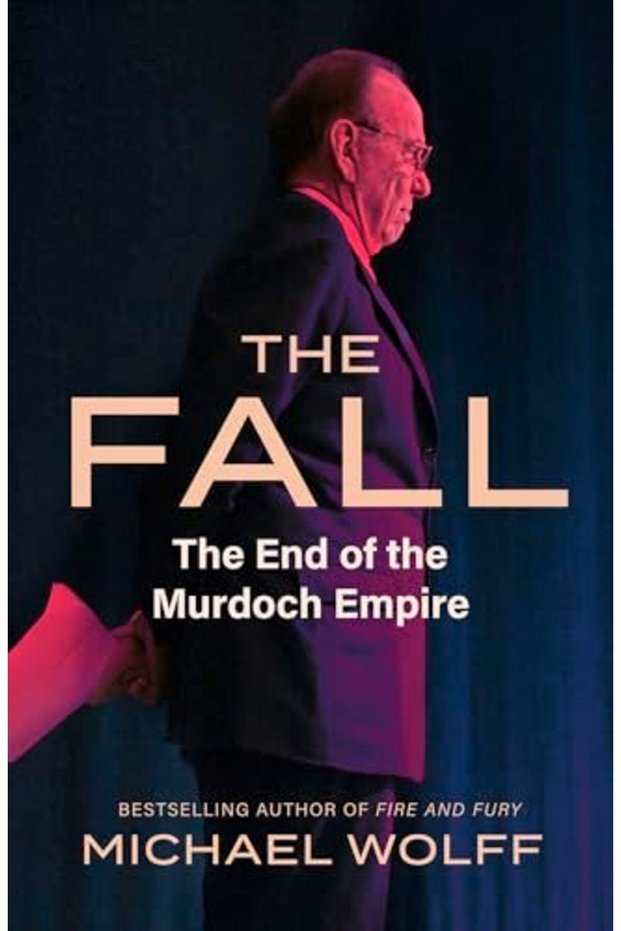 The Fall The End Of The Murdoch Empire