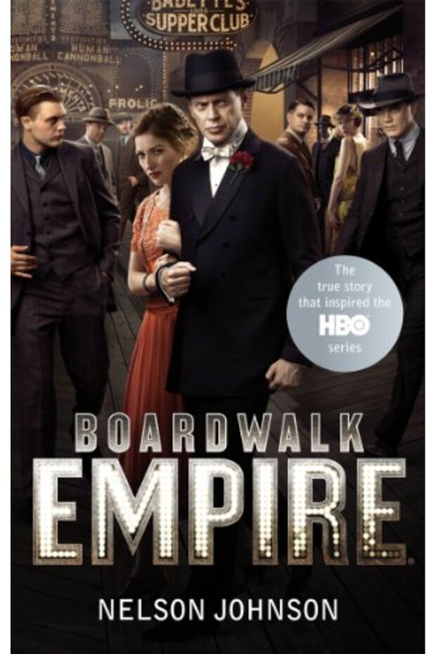 Boardwalk Empire The Birth High Times And The Corruption Of Atlantic City