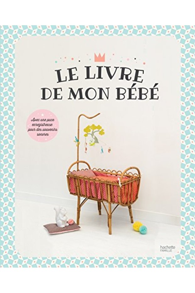 Le Livre De Mon Bebe Avec Puce Enregistreuse