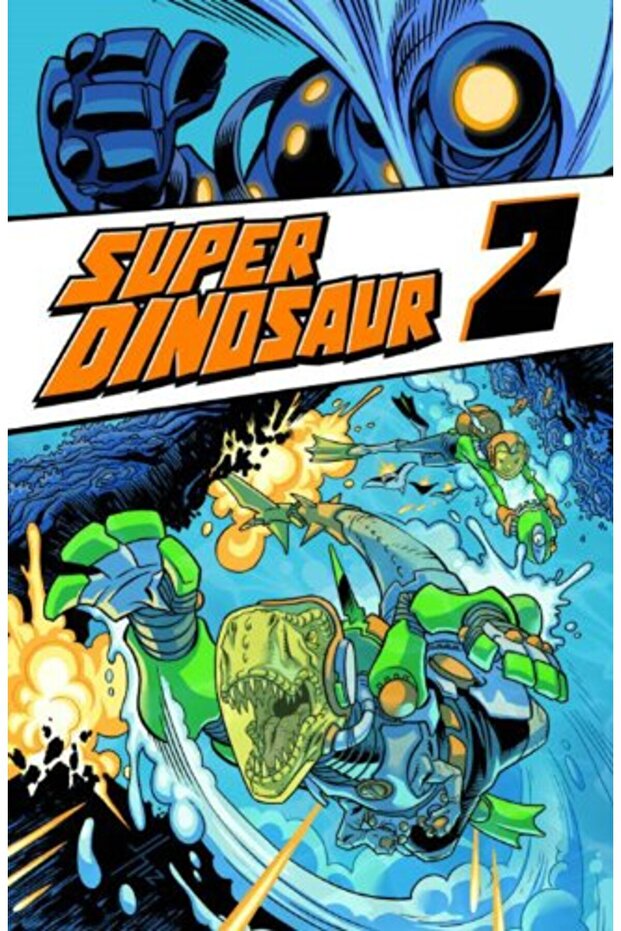 Super Dinosaur Volume 2