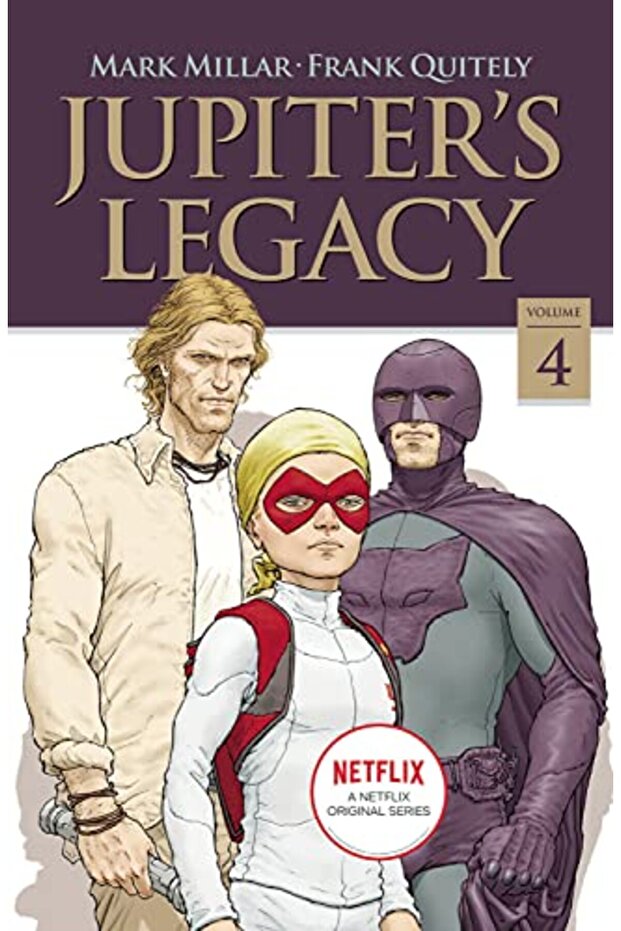 Jupiters Legacy Volume 4 Netflix Edition