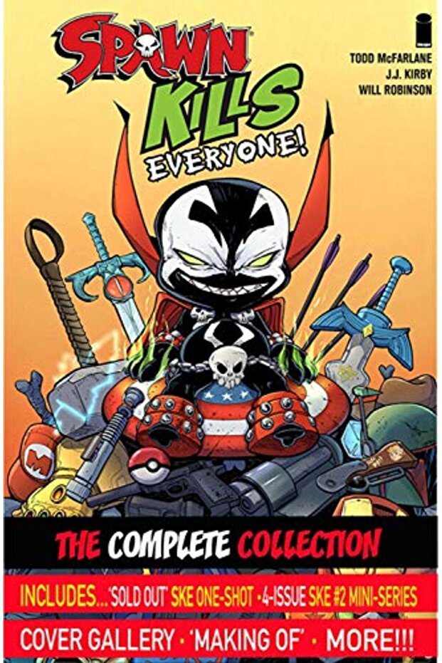 Spawn Kills Everyone The Complete Collection Volume 1