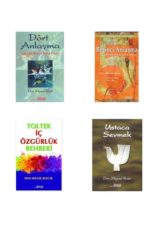 Dört Anlaşma+Beşinci Anlaşma+toltek Iç Özgürlük Rehberi+ustaca Sevmek 4 Kitap Set - 1