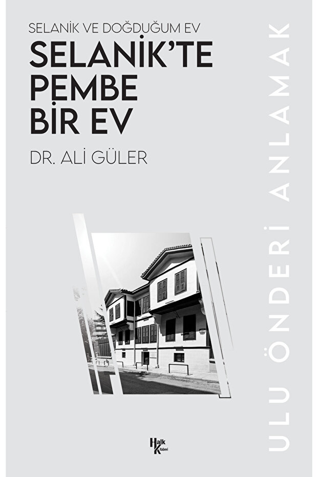 Selanik’te Pembe Bir Ev - 1