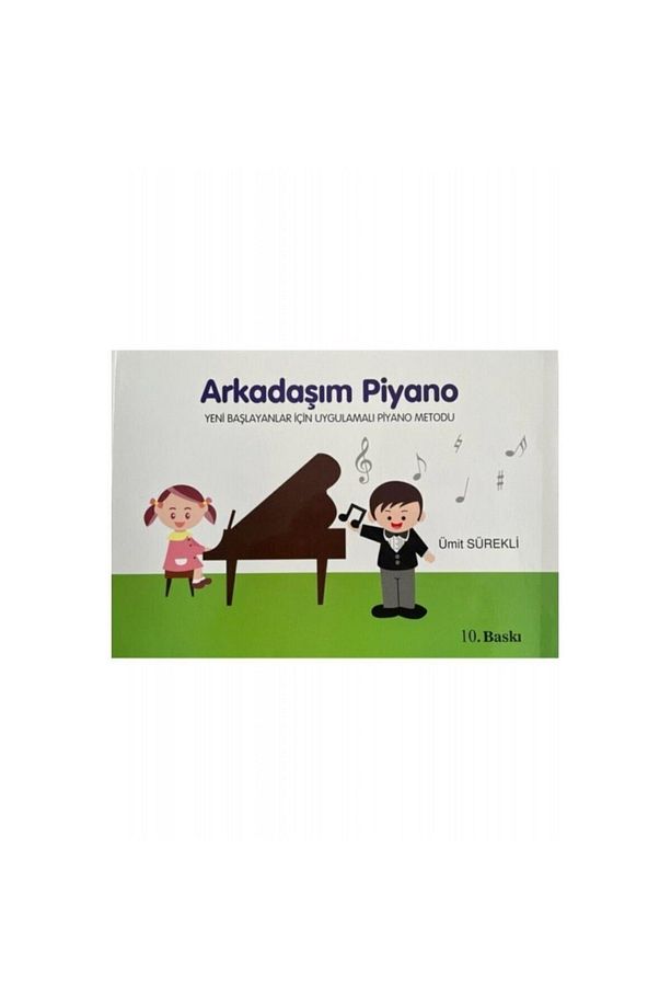 Arkadaşım Piyano Ümit Sürekli Piyano Metodu(2025 Son Baski ) - 1