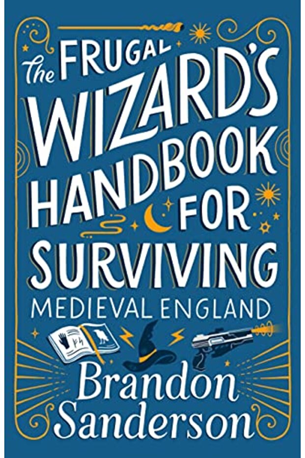 Frugal Wizards Handbook For Surviving Medieval England