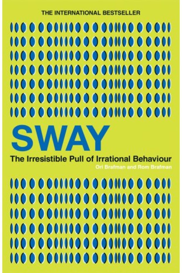 Sway The Irresistible Pull Of Irrational Behaviour