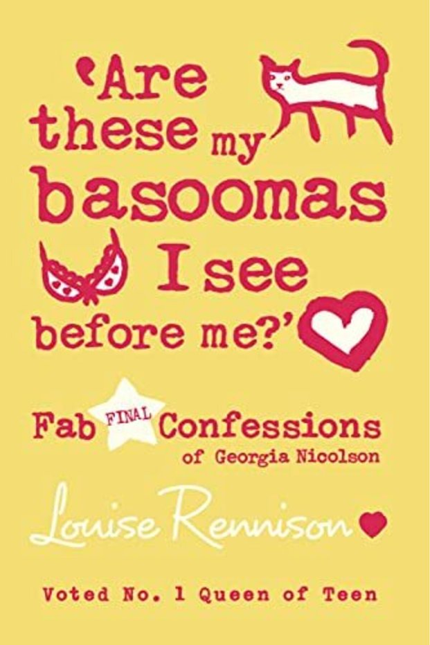Are These My Basoomas I See Before Me Confessions Of Georgia Nicolson 10