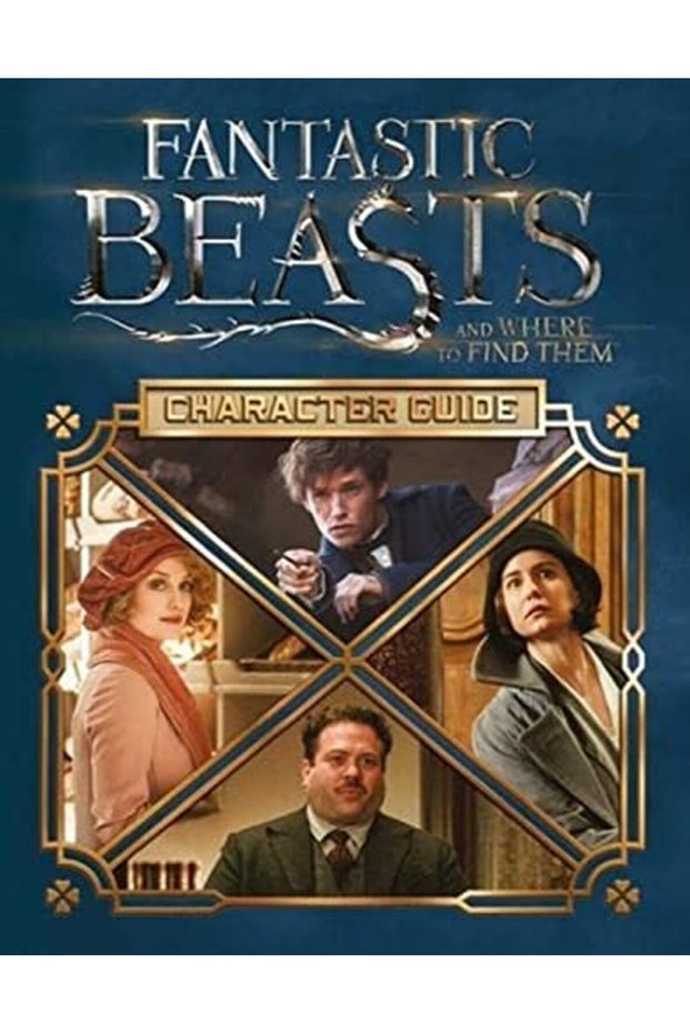 Movie Handbook The Characters Fantastic Beasts And Where To Find Them