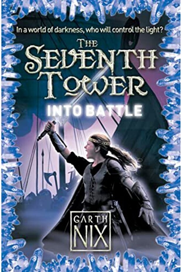 Into Battle The Seventh Tower