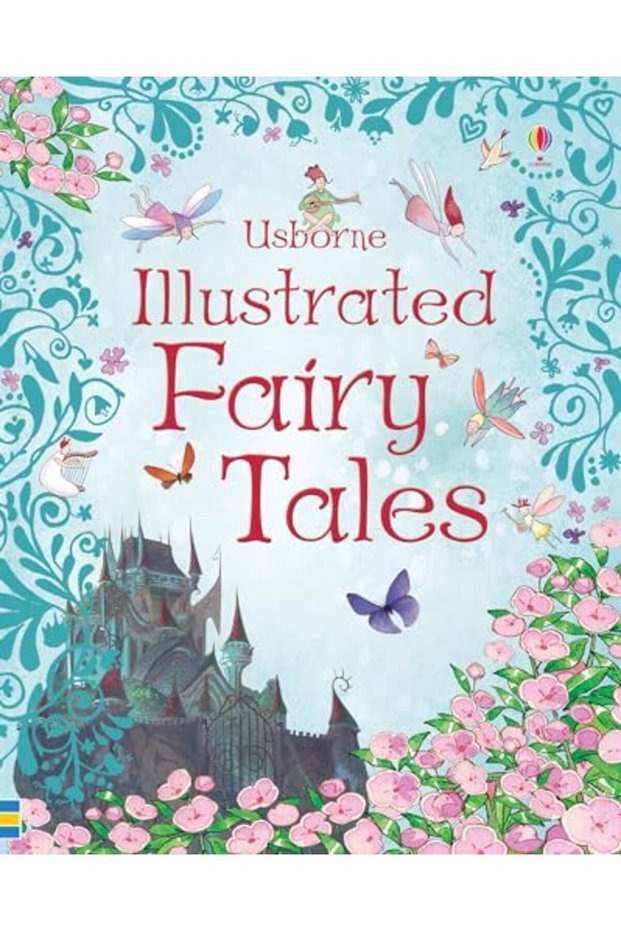 Usborne Illustrated Fairy Tales Anthologies & Treasuries Anthologies & Treasuries
