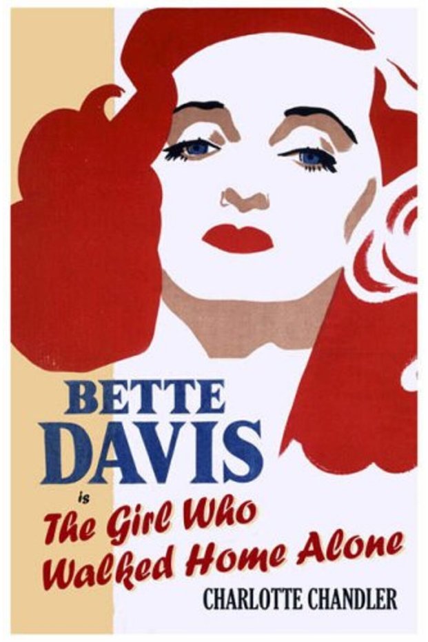 The Girl Who Walked Home Alone Bette Davis A Personal Biography