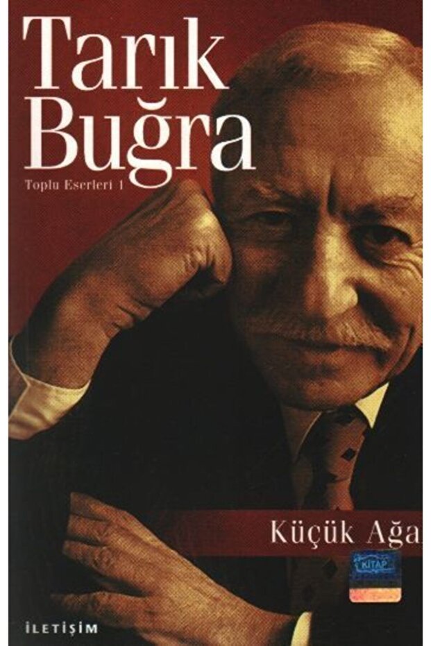 Küçük Ağa | Tarık Buğra |