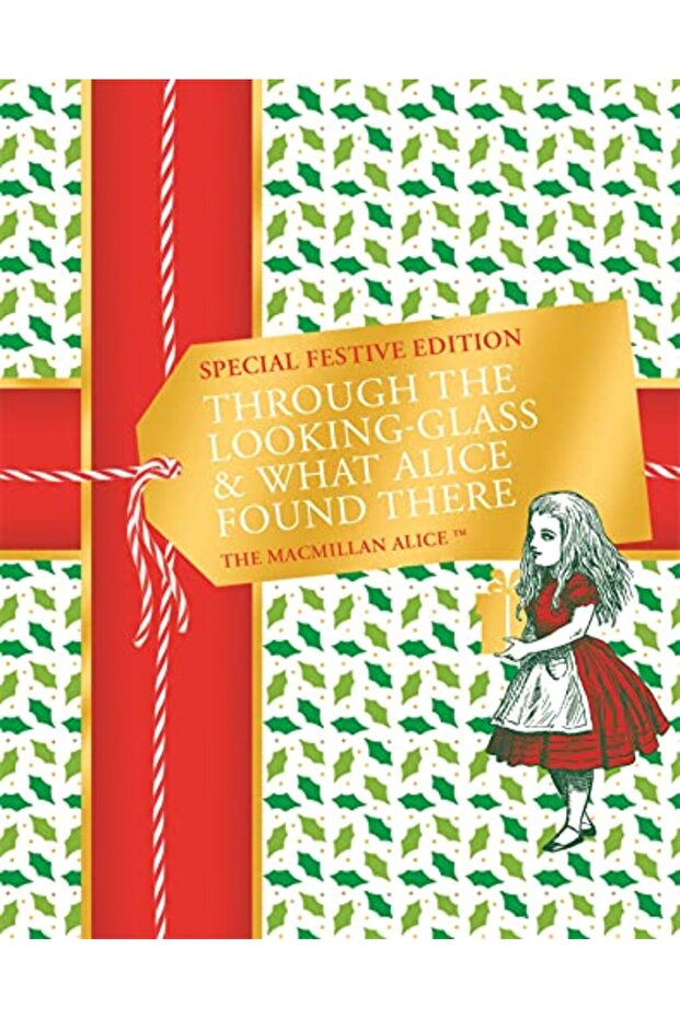 Through The Lookingglass And What Alice Found There Festive Edition - 1