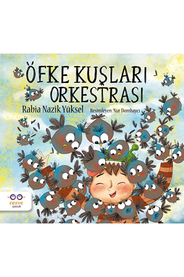 Öfke Kuşları Orkestrası / / Doç. Dr. Rabia Nazik Ekinci