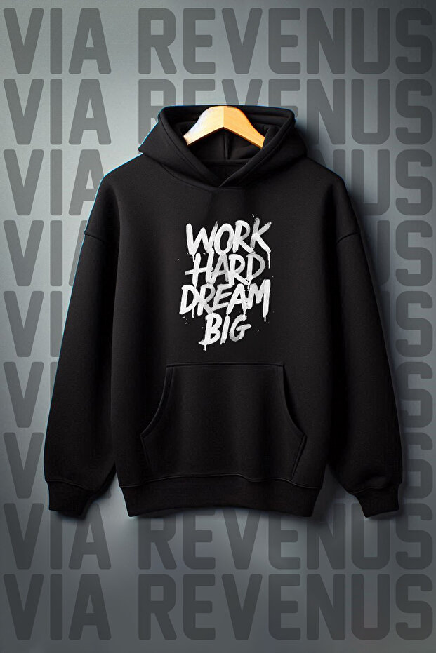 Big Dream Work Hard Printed Kangaroo Pocket Hooded Sweatshirt - 3 Thread Wide Fit