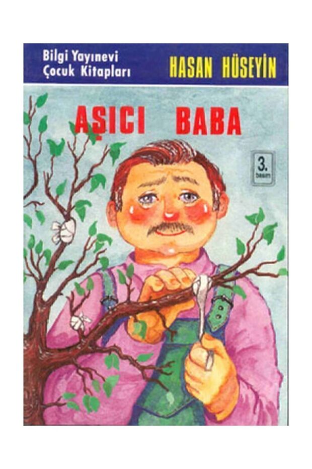 Aşıcı Baba - Çocuk - Hasan Hüseyin Korkmazgil Kitabı