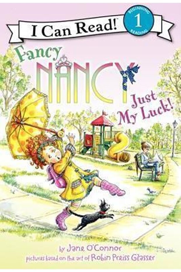 Fancy Nancy: Just My Luck!