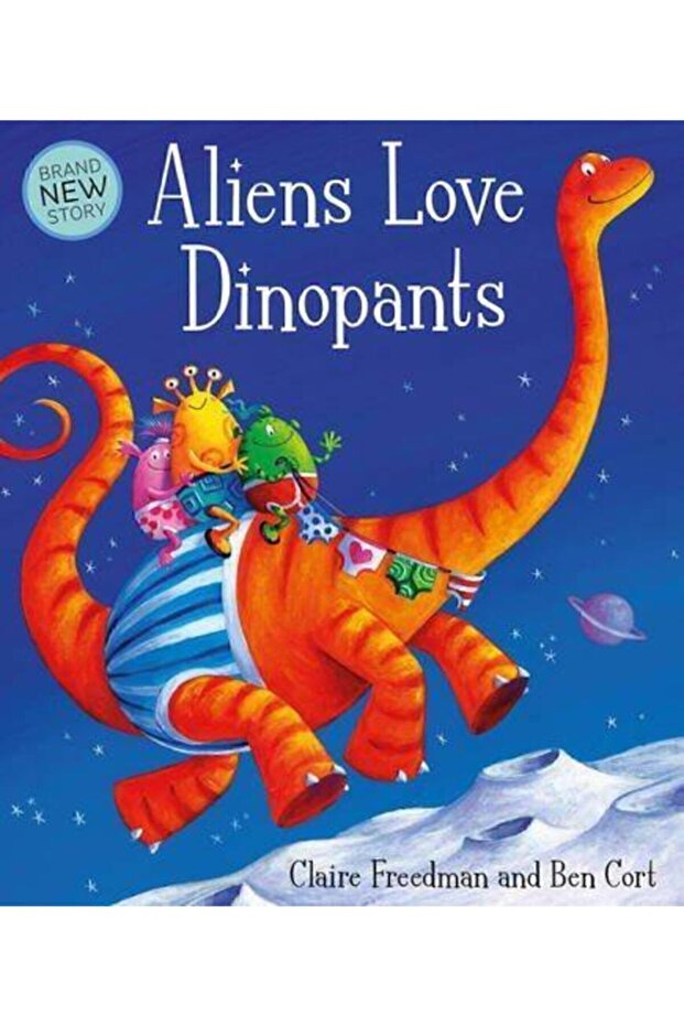 Aliens Love Dinopants
