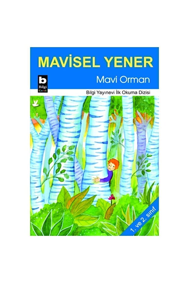 Mavisel Yener-mavi Orman