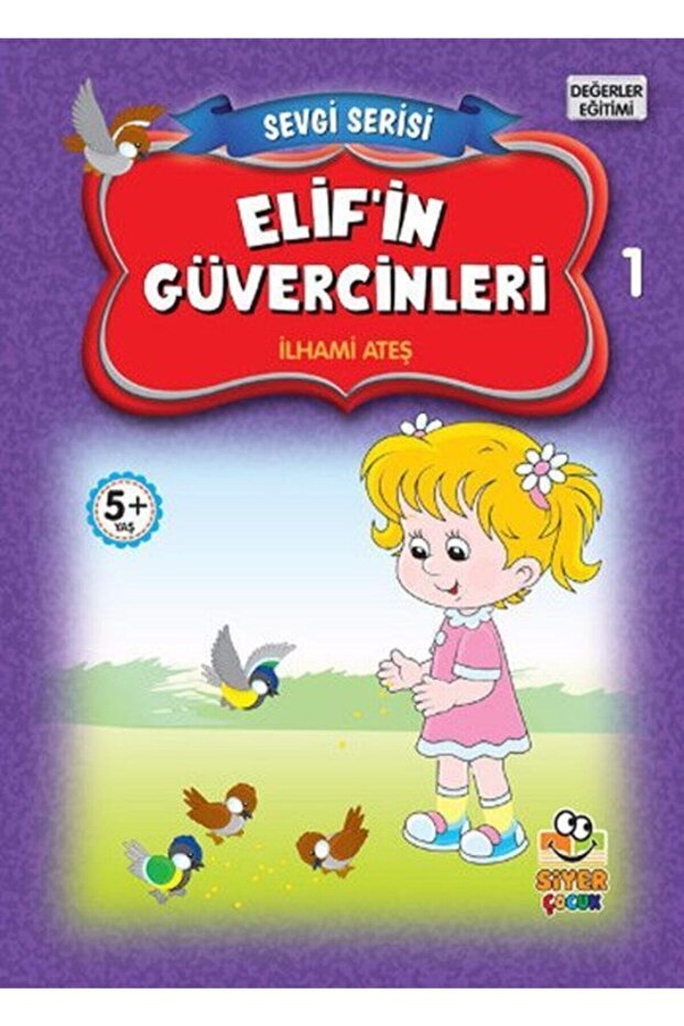 Sevgi Serisi 1 Elif'in Güvercinleri