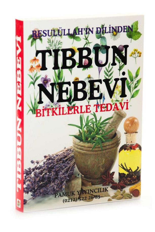 Tıbbun Nebevi - Bitkilerle Tedavi-1577 - 1
