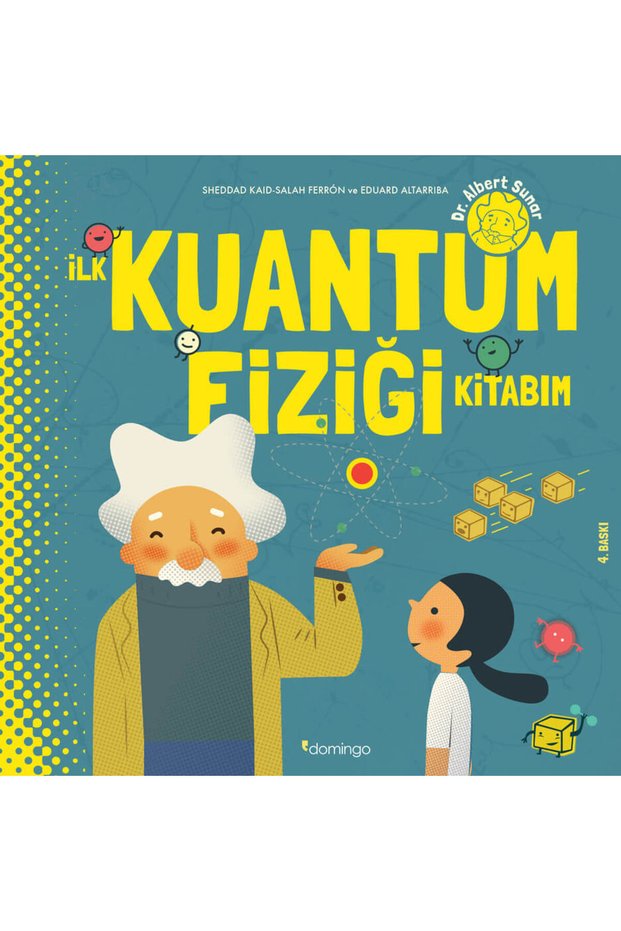 İlk Kuantum Fiziği Kitabım (Ciltli)