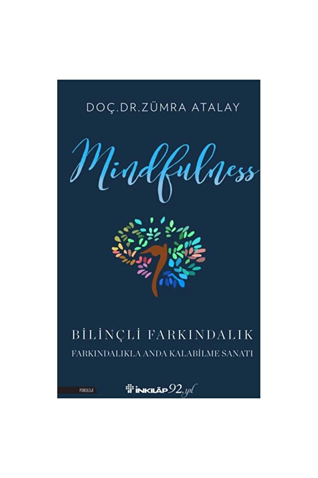 MINDFULNESS BİLİNÇLİ FARKINDALIK - 1
