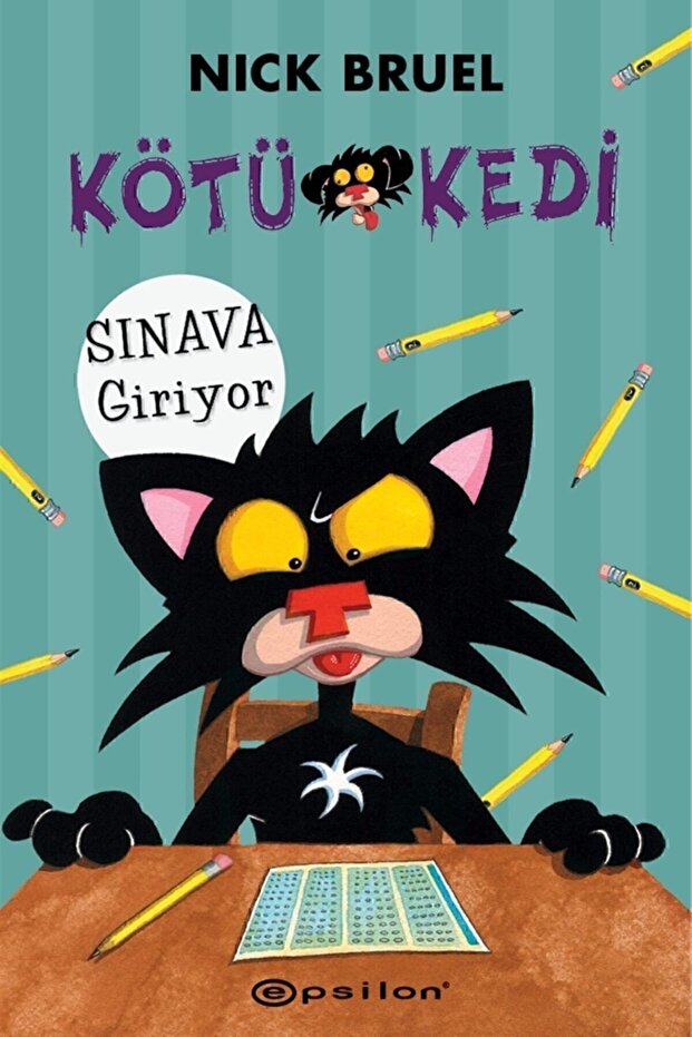 Kötü Kedi Sınava Giriyor - Nick Bruel