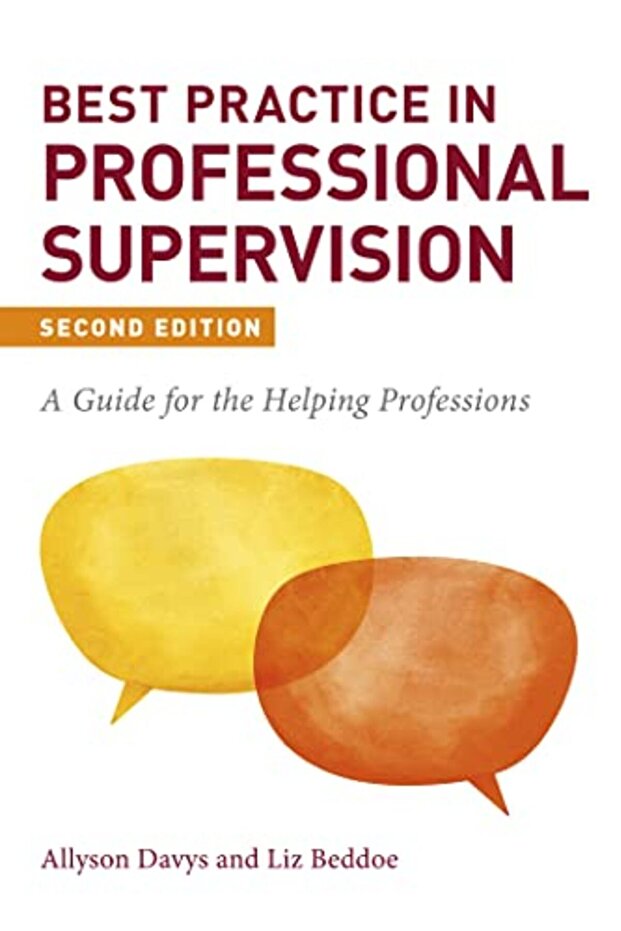 Best Practice In Professional Supervision Second Edition