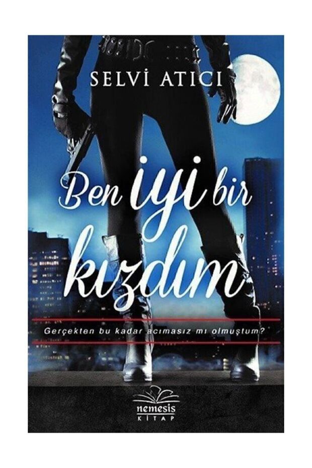 Ben İyi Bir Kızdım - 1