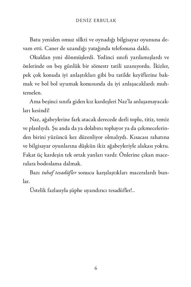 Tuhaf Tesadüfler 2 - İpucu Peşinde Deniz Erbulak Kitabı 344 Sayfa X-Libris - 4