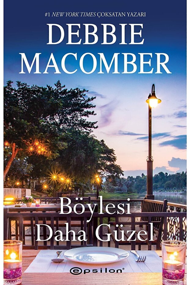 Böylesi Daha Güzel Debbie Macomber