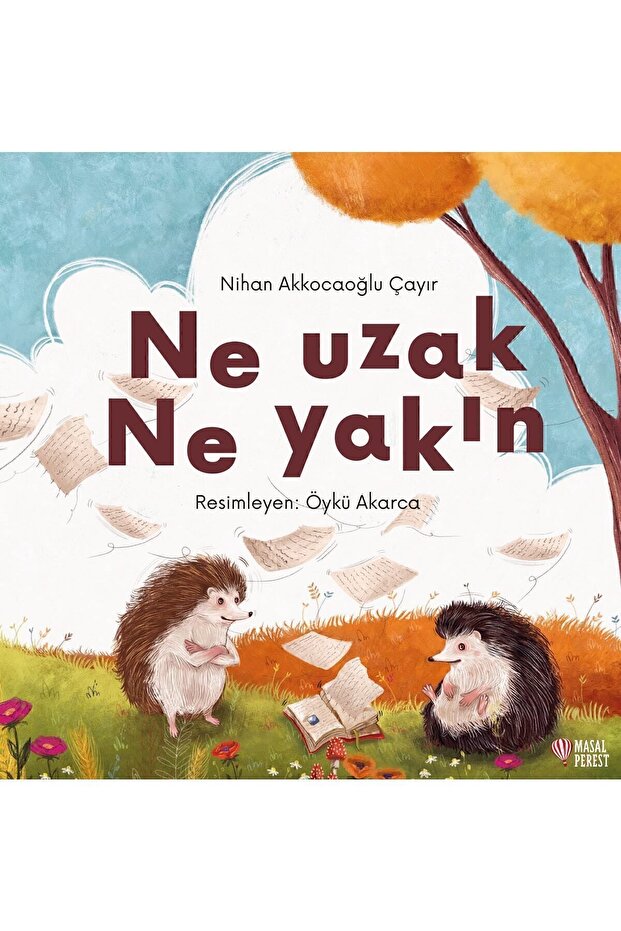 Ne Uzak Ne Yakın Nihan Akkocaoğlu Çayır