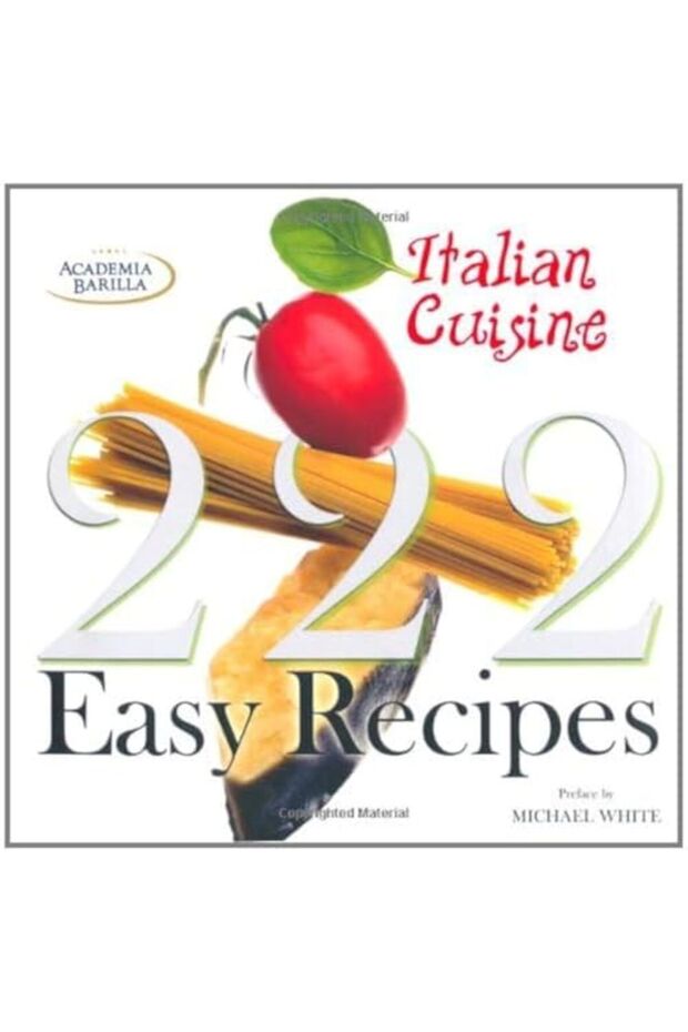 222 Easy Italian Recipes