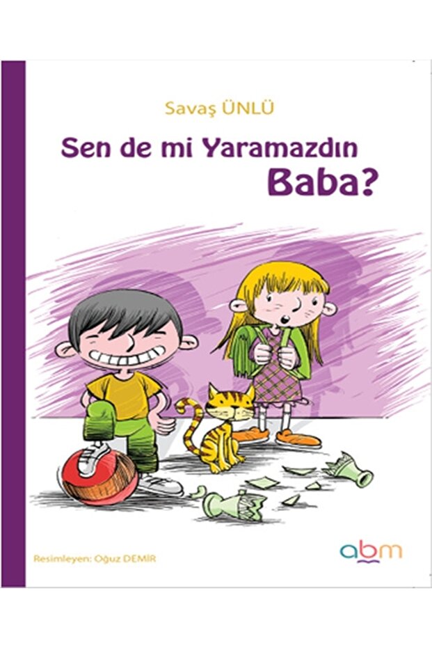 Sende Mi Yaramazdın Baba