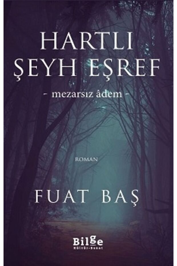 Hartlı Şeyh Eşref / Fuat Baş / / 9786057931450